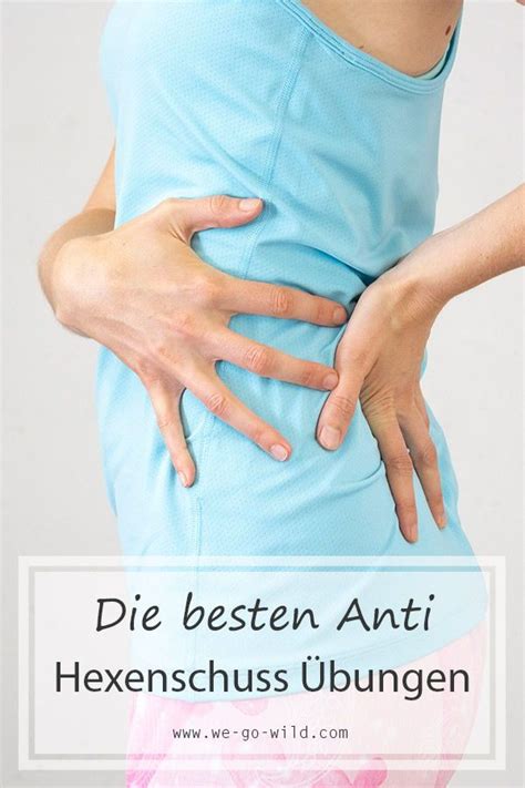 Warum so viele menschen unter rückenschmerzen leiden, was gegen kreuzschmerzen hilft, welche yoga übungen für den unteren rücken gut sind und die verspannungen lösen, erfahrt ihr hier. 11 effektive Anti Hexenschuss Übungen bei Schmerzen im ...