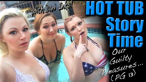 Hot Tub Story Time Guilty Pleasure Scream Queen Stream Youtube
