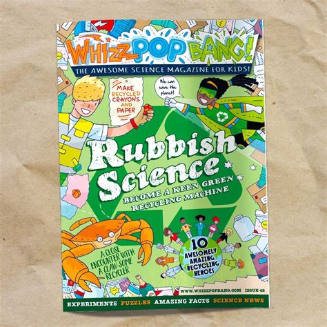Become A Keen Green Recycling Machine With Our Rubbish Science Issue