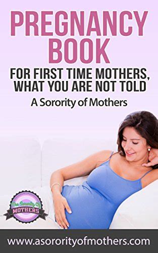Pregnancy Pregnancy Book For First Time Mothers What You Are Not