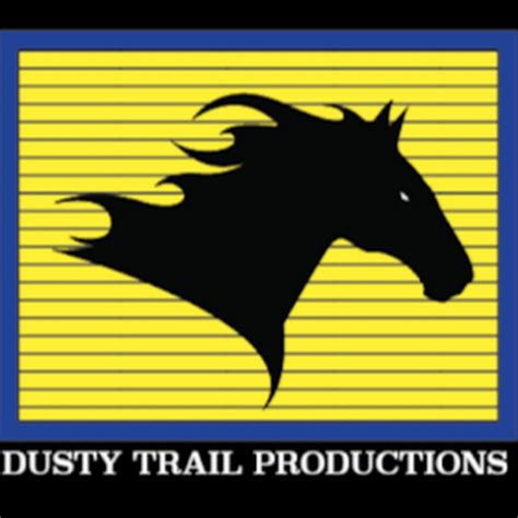 Dusty Trail Production Company Youtube