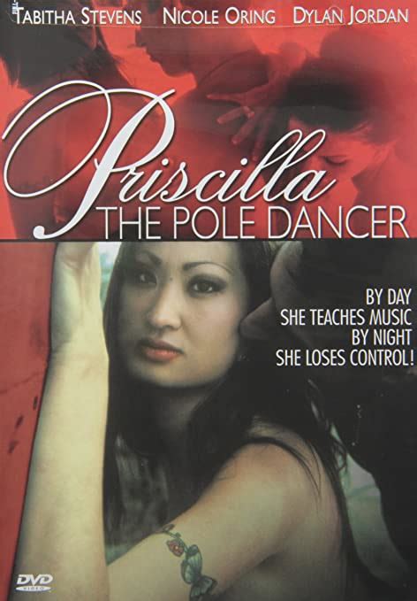 priscilla the pole dancer nicole oring april hanna movies and tv