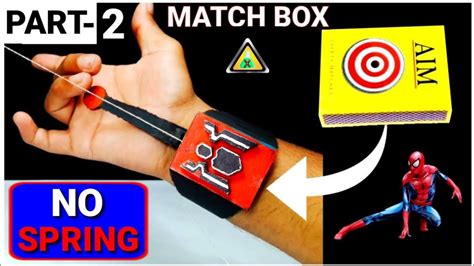 How To Make Spider Man Web Shooter With Matchbox Matchbox Web