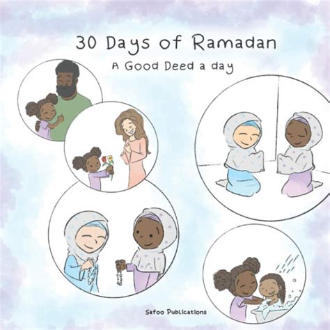 30 Days Of Ramadan A Good Deed A Day By Safoo Publications Goodreads