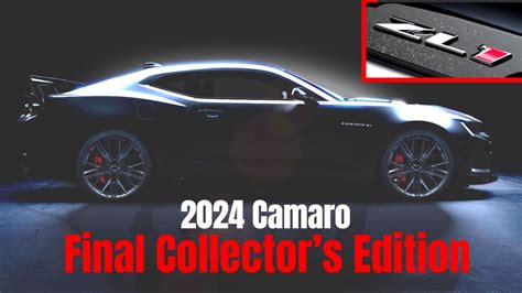 Chevrolet Announces 2024 Camaro Final Collectors Edition Youtube