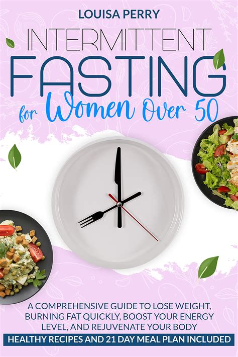 Intermittent Fasting For Women Over 50 A Comprehensive Guide To Lose