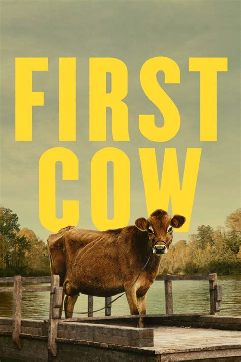 Most of first cow takes place in the oregon territory in the 19th century, when americans were traveling west to what is the first cow ending? First Cow + The Rider | Double Feature