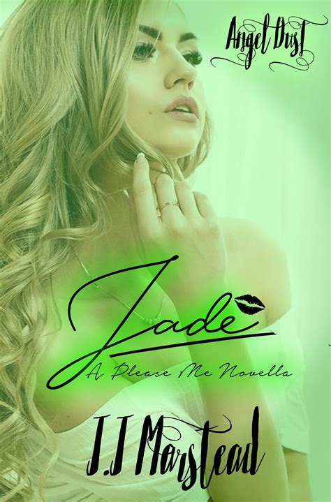 Jade A Please Me Novella 1 By Jj Marstead Goodreads