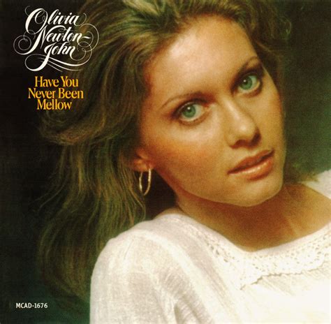 Olivia Newton John Have You Never Been Mellow Cd Discogs