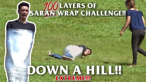100 Layers Of Saran Wrap Challenge Down A Hill Youtube