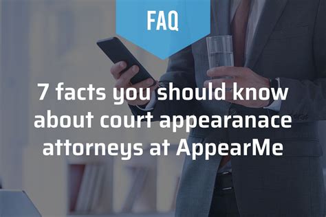7 Facts You Should Know About Court Appearance Attorneys At Appearme
