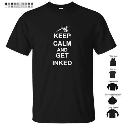 Keep Calm And Get Inked T Shirt Store