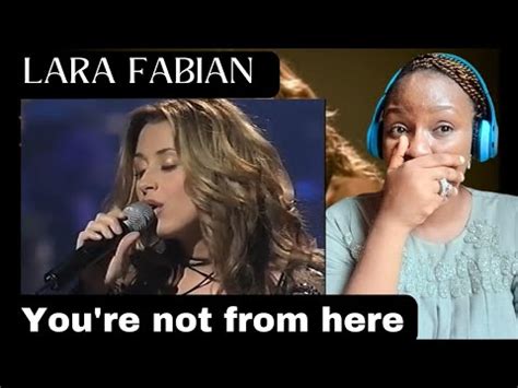 First Time Reacting To LARA FABIAN Sing You Re Not From Here Amazing