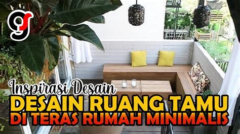 98 Foto Desain Teras Sekaligus Ruang Tamu Tampil Kece Yang Wajib