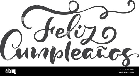 Feliz Cumpleanos Translated Happy Birthday In Spanish Stylish Hand
