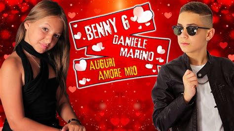 Benny G Ft Daniele Marino Auguri Amore Mio Ufficiale 2020 Youtube