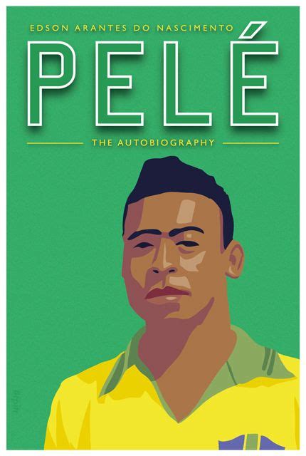 Pelé Autobiography Tpitr Bookcover Design Football Books Autobiography Books Book Cover