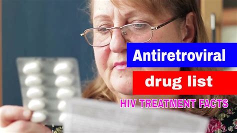 Antiretroviral Drugs List And Hiv Treatment Youtube