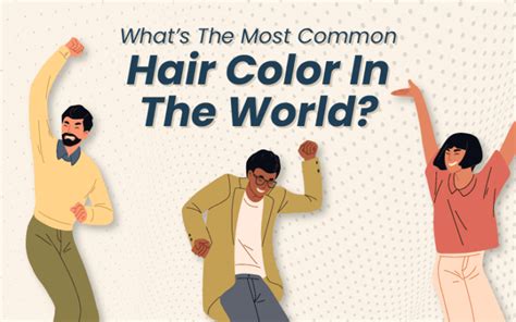What Is The Most Common Hair Color In 2023