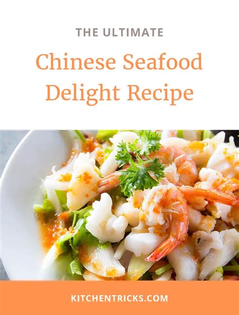 Chinese Seafood Delight Recipe Kitchen Tricks