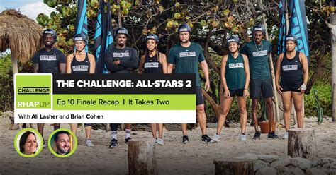 The Challenge All Stars 2 Episode 10 Finale Recap Podcast By Reality