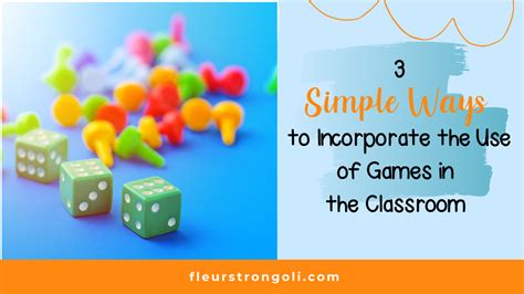 3 Simple Ways To Incorporate The Use Of Games In The Classroom Aloha Monday Teaching