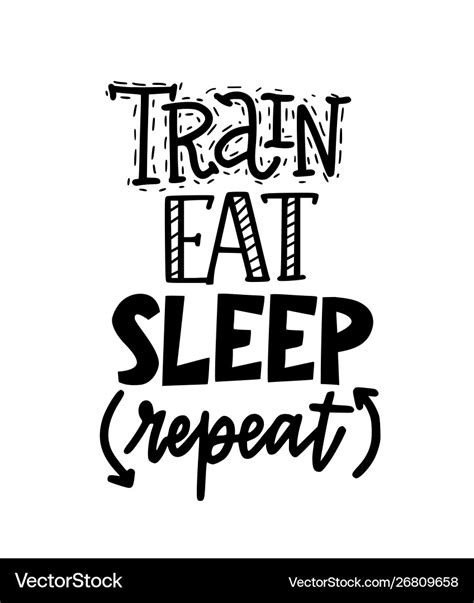train eat sleep repeat motivational fintess gym vector image