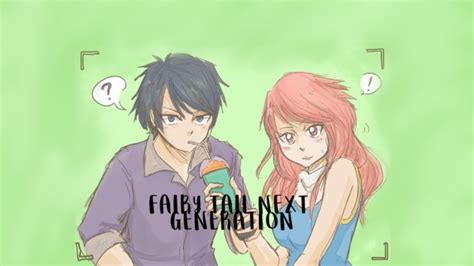 FANFIC FAIRY TAIL NEXT GENERATION 1 YouTube