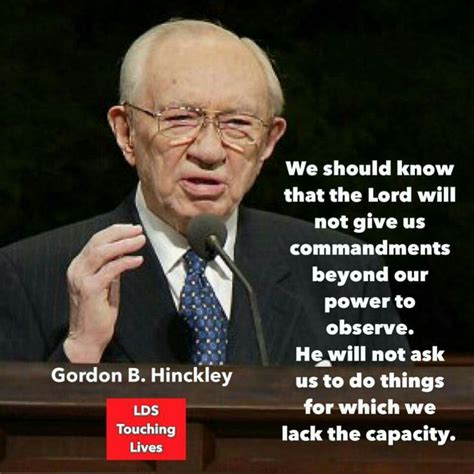 Gordon B Hinckley Conference Quotes Touching Lives Hinckley