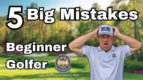 5 Big Mistakes By Beginner Golfers Youtube