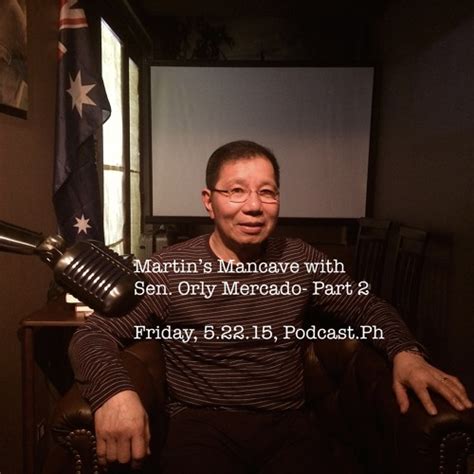 Sen Orly Mercado In Martins Mancave Part 2 By Podcastph Podcast