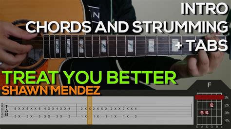 Shawn Mendes Treat You Better Guitar Tutorial With Tabs On Screen
