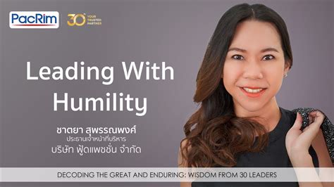 Leading With Humility ชาตยา สุพรรณพงศ์ Food Passion Wisdom From