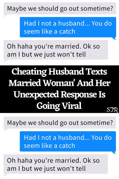 cheating husband texts married woman and her unexpected response is going viral artofit