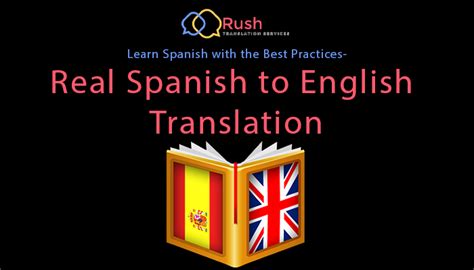 Best Accurate Real Spanish To English Translator For Beginners To