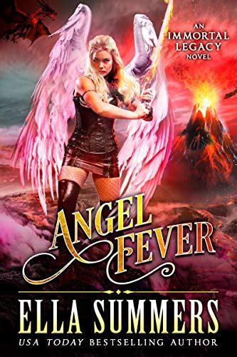 angel fever immortal legacy book 3 ebook summers ella uk kindle store