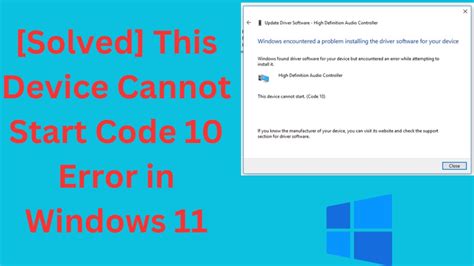Solved This Device Cannot Start Code 10 Error In Windows 11