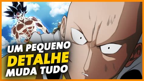 SEGREDO Prova Que Goku GANHA Do Saitama Com Facilidade YouTube