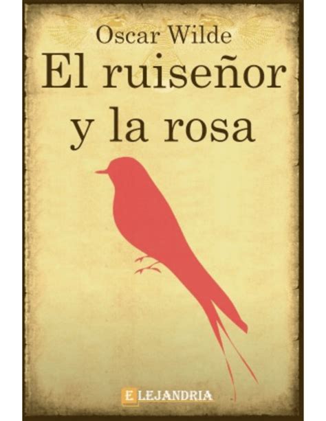 El Ruisenor Y La Rosa Wilde Oscar