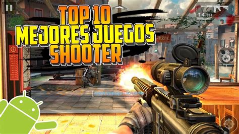 Maybe you would like to learn more about one of these? TOP 10 Mejores Juegos SHOOTER para Android Gratis (Online ...