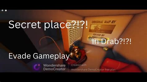 How To Find Secret Place In Drab In Evade Extra Gameplay Youtube