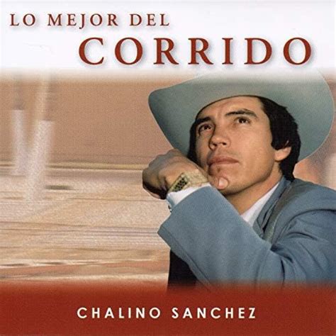 Play Lo Mejor Del Corrido Vol 1 By Chalino Sanchez On Amazon Music