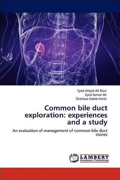 Common Bile Duct Exploration Experiences And A Study By Syed Amjad Ali