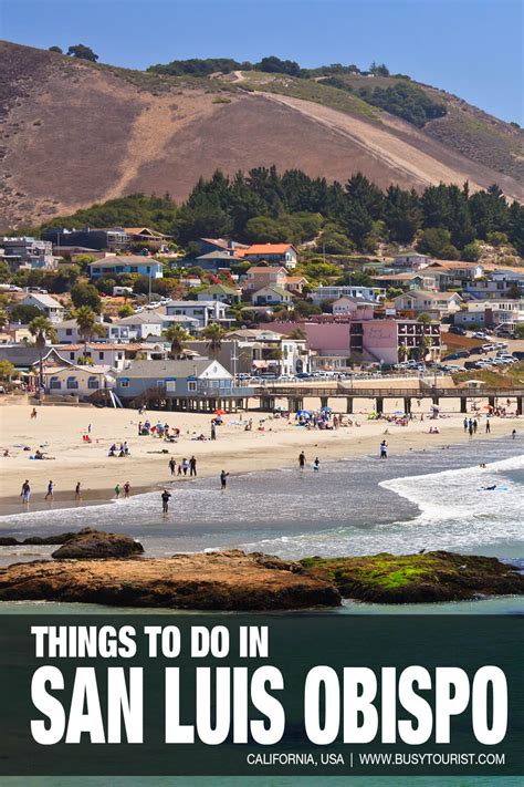 24 Best And Fun Things To Do In San Luis Obispo Ca Attractions