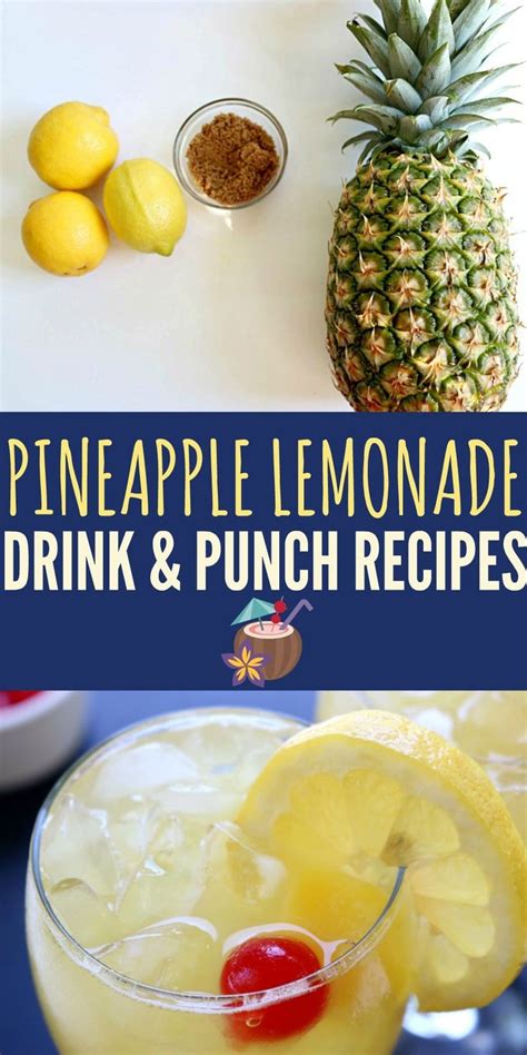 Pineapple Lemonade And Pineapple Lemonade Punch Recipes Easy To Make