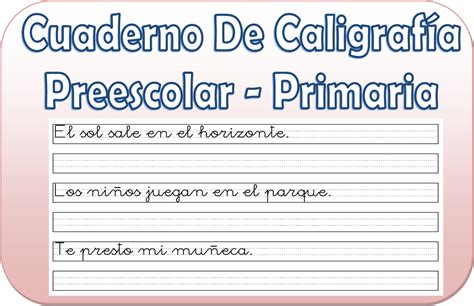 Cuaderno De Caligrafía Para Preescolar Y Primaria Educación Primaria