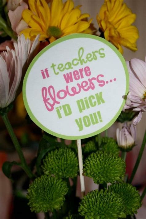 20 awesome teachers' day card ideas with free printables! Teacher Appreciation flower pick: covered clear vase in ...