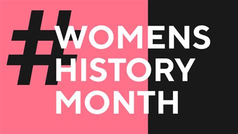 March Womens History Month Celebrating Womens Achievements And