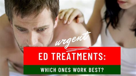 Ed Treatments Which Ones Work Best Ed Elixir Youtube