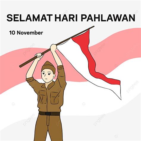 Heroes Day Illustration Of Man Holding And Raising Indonesia National